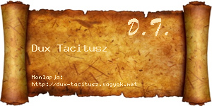 Dux Tacitusz névjegykártya